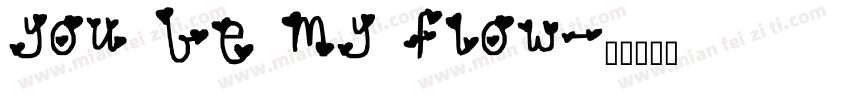 you be my flow字体转换